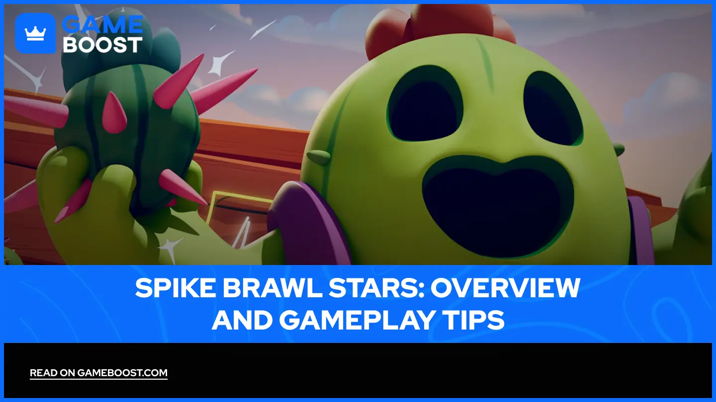 Spike Brawl Stars: Overview and Gameplay Tips