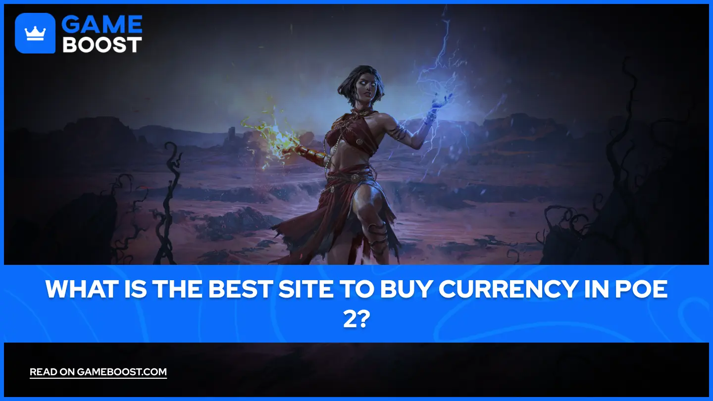 What Is the Best Site to Buy Currency in Poe 2?
