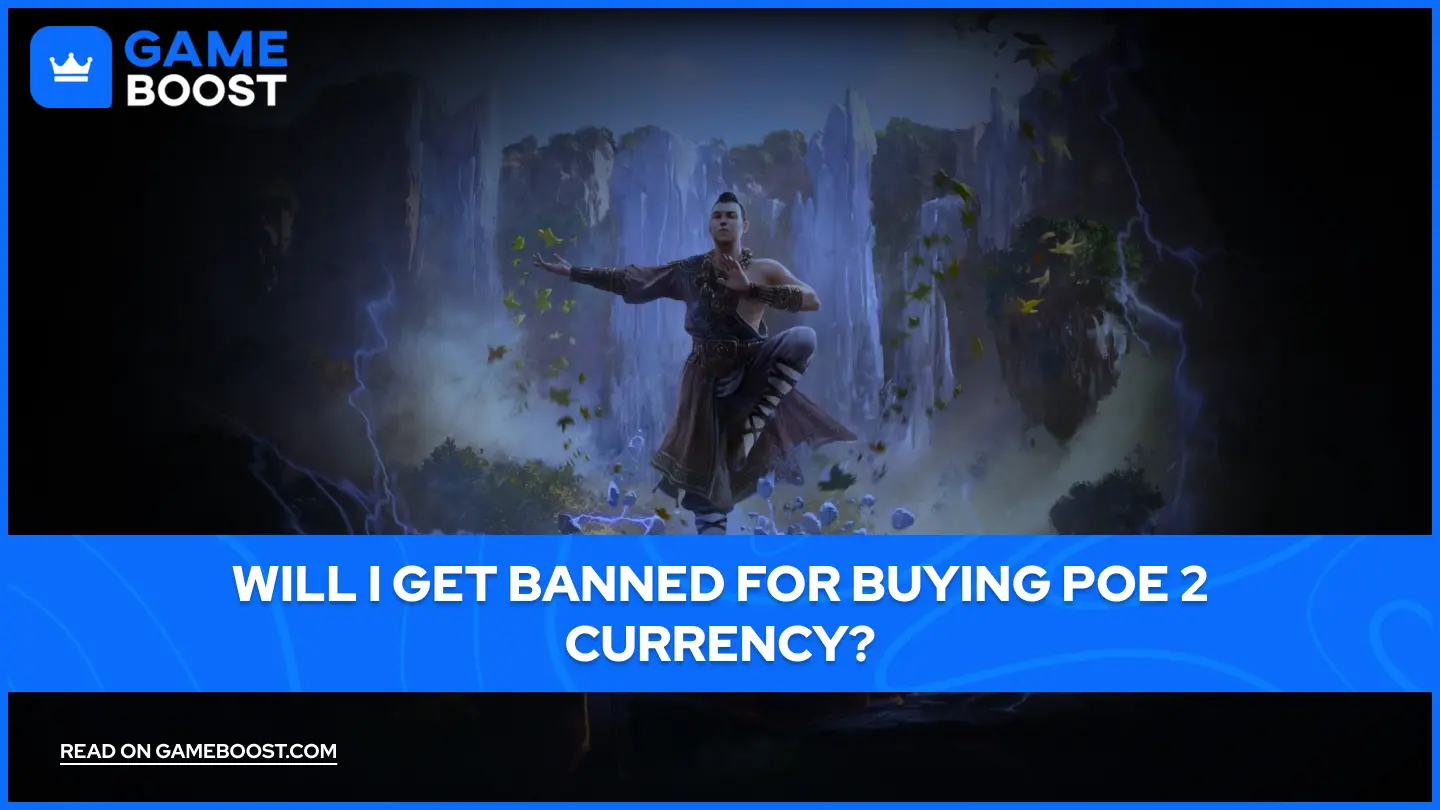 Will I Get Banned for Buying Poe 2 Currency?