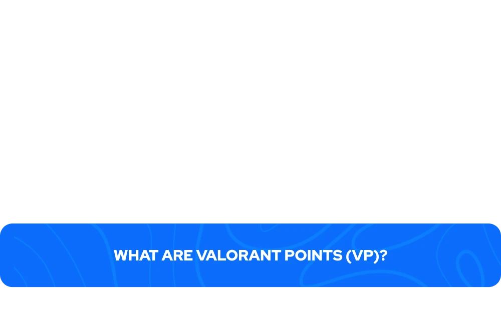 Was sind Valorant-Punkte (VP)?