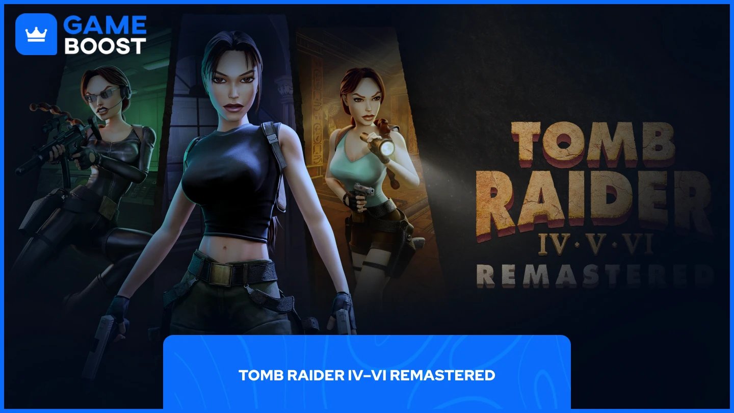 a picture of lara croft remasted games IV, V, and VI