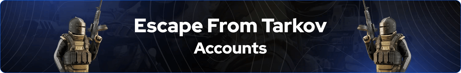 escape from tarkov accounts banner