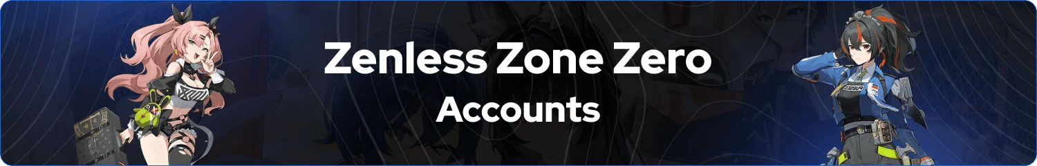 zenless zone zero accounts banner