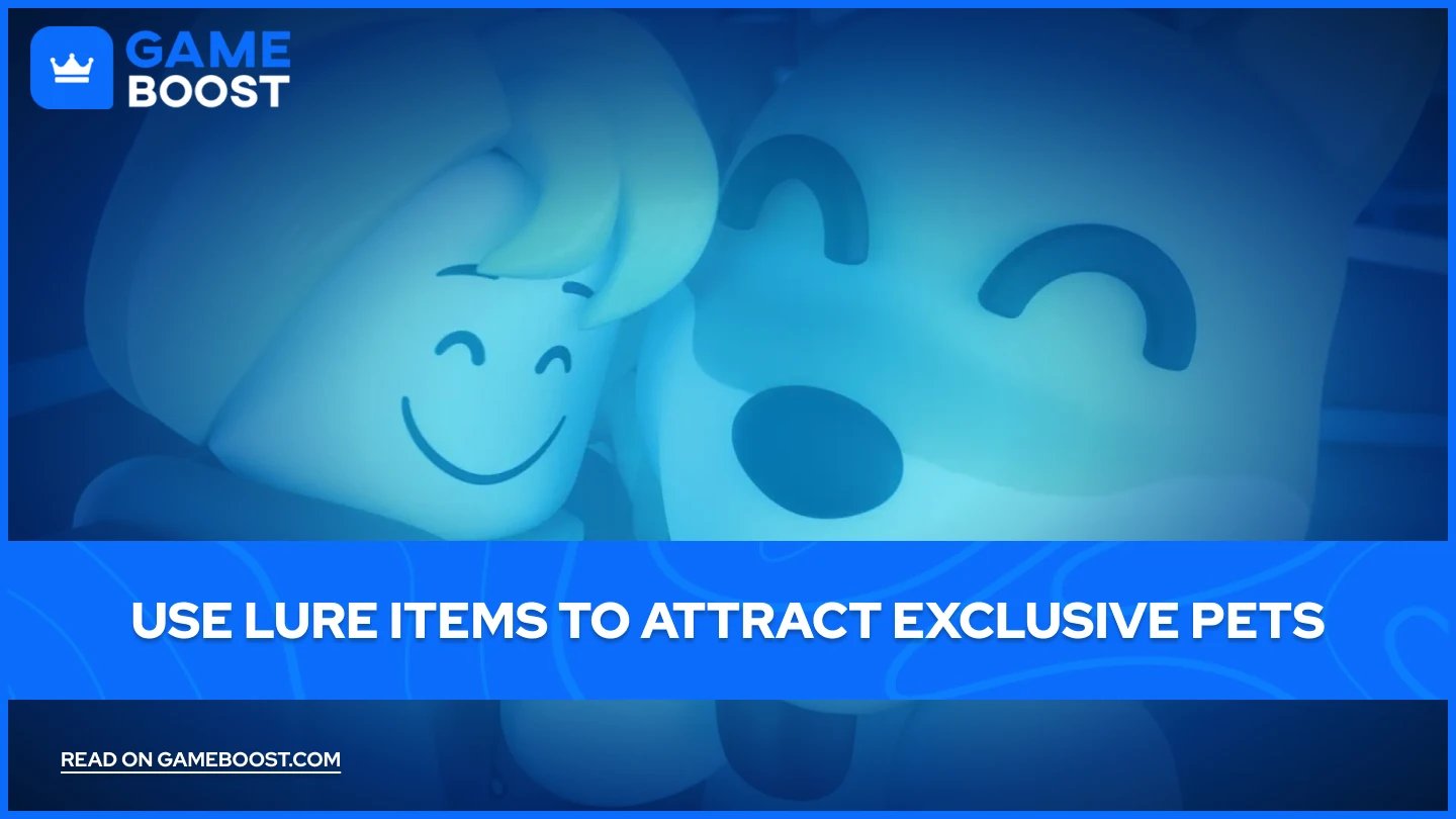 Use Lure Items to Attract Exclusive Pets