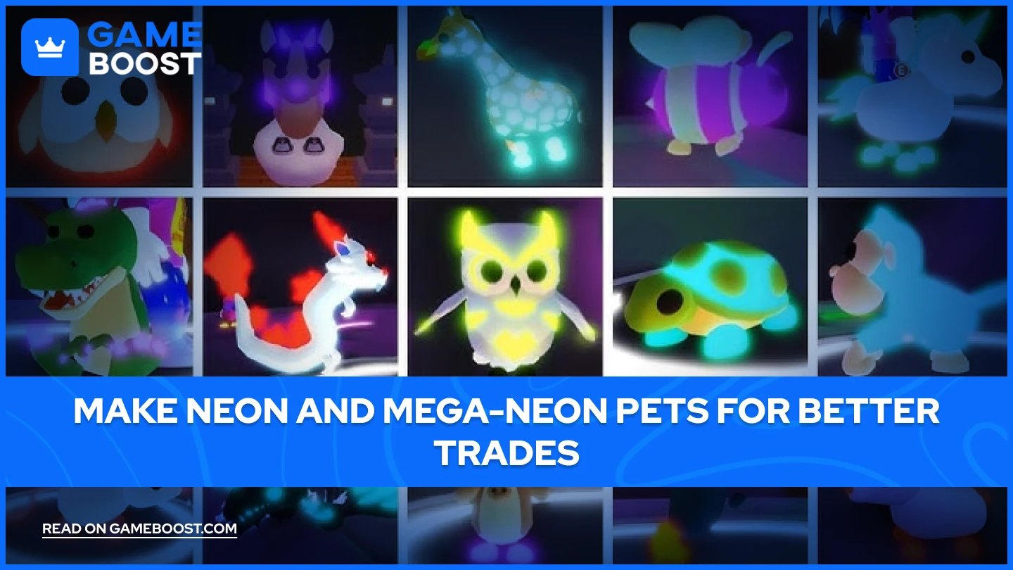 Make Neon and Mega-Neon Pets for Better Trades