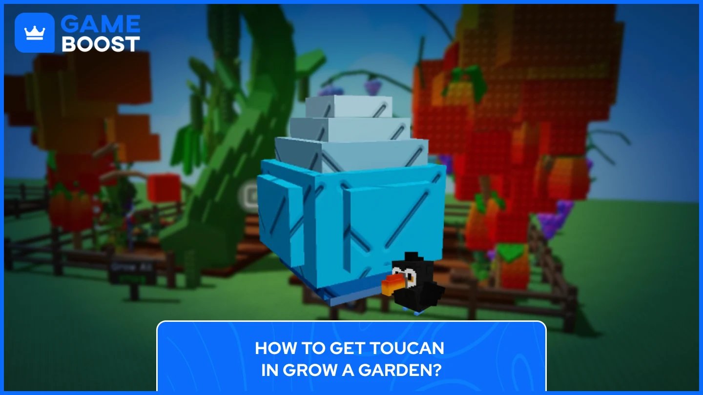 comment obtenir un toucan dans Grow a Garden