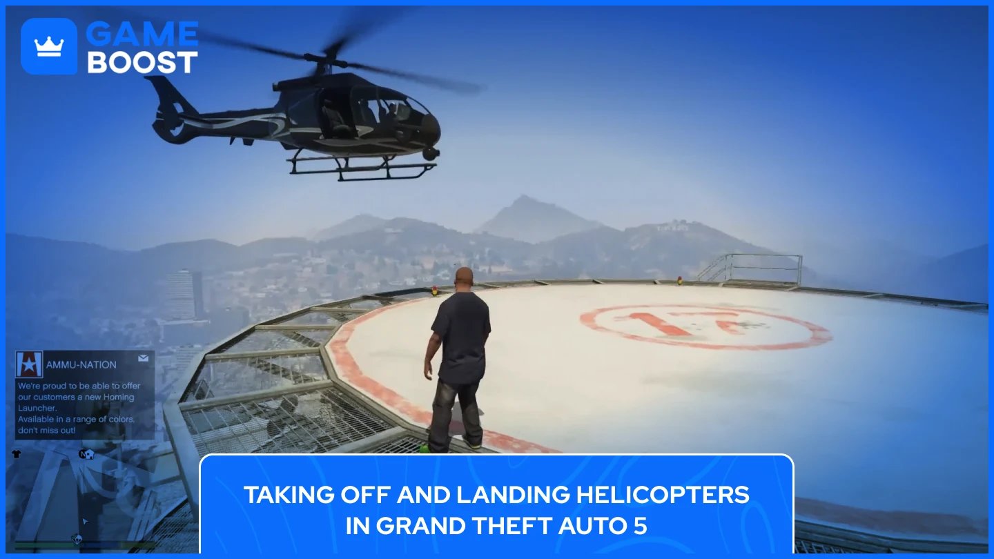 Helikopterek felszállása és leszállása GTA 5