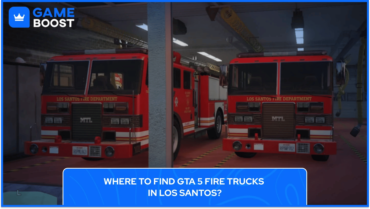 在GTA 5中哪里可以找到消防车