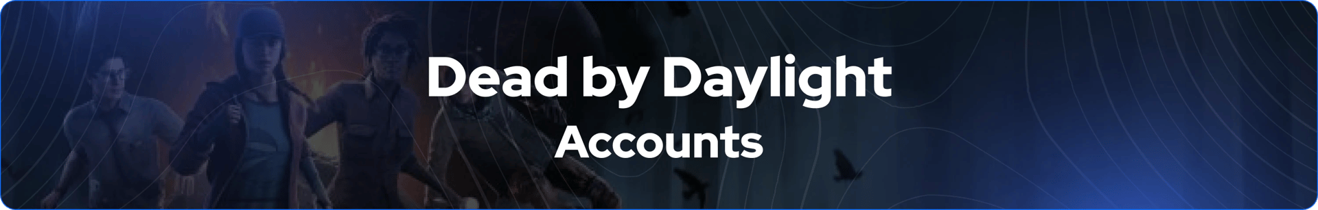 Cuentas de Dead by Daylight banner