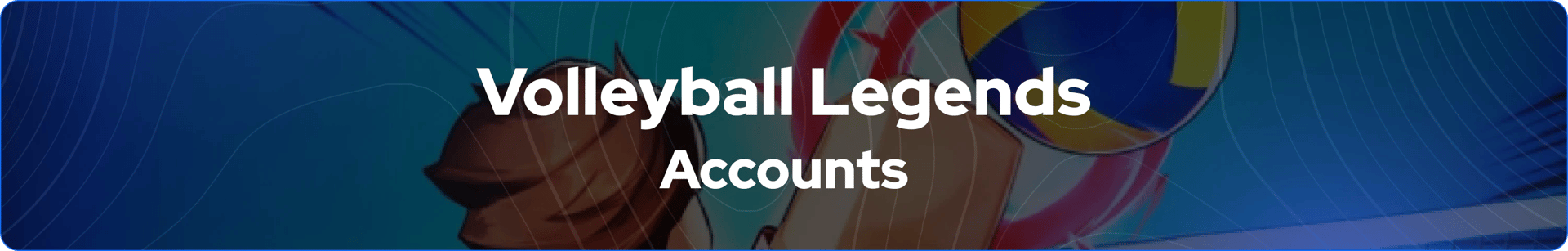 Volleyball Legends Accounts banner