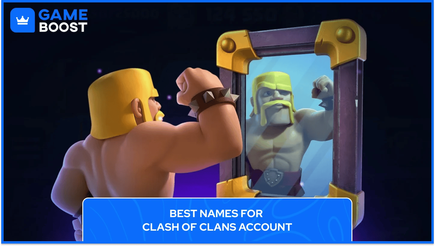 Най-добрите имена за акаунт в Clash of Clans