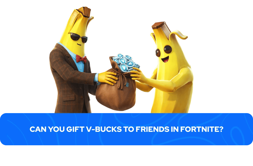 Can You Gift V-Bucks to Friends in Fortnite