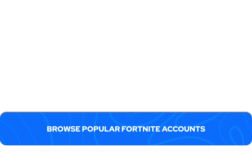 Popular Fortnite Accounts banner