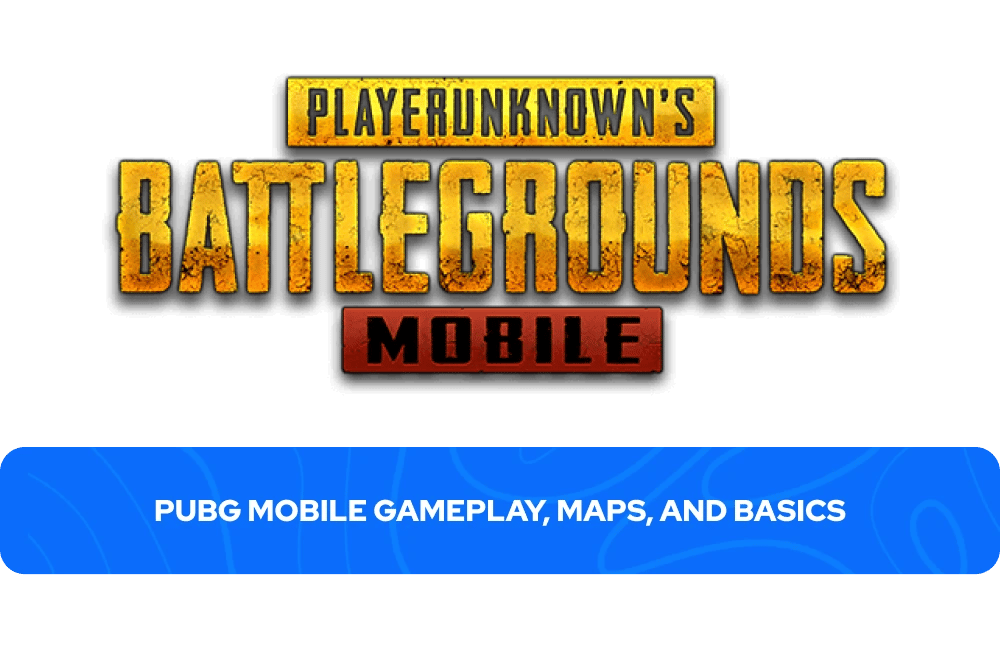 PUBG Mobile Gameplay, Maps en Basics