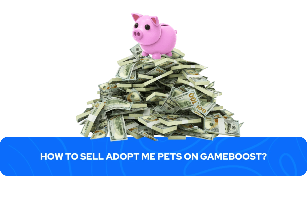 Как продавать питомцев в Adopt Me на GameBoost