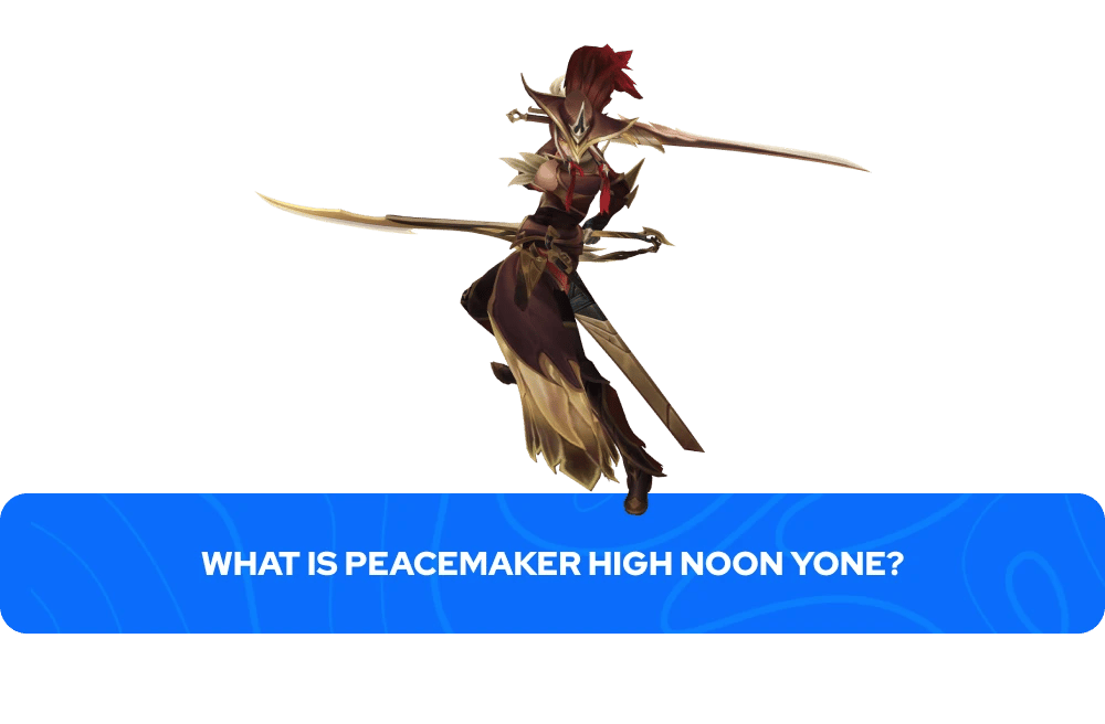 league of legends peacemaker high noon yone