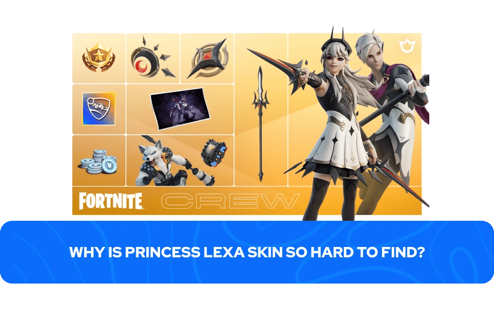 Why is Princess Lexa Skin so Hard to Find