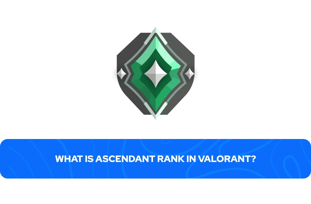 Qu’est-ce que le Rank ascendant dans Valorant