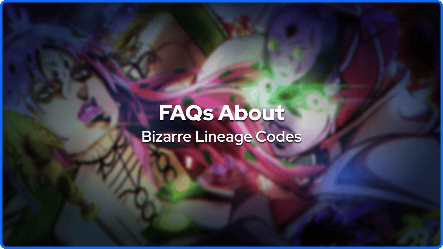 FAQs About Bizarre Lineage Codes