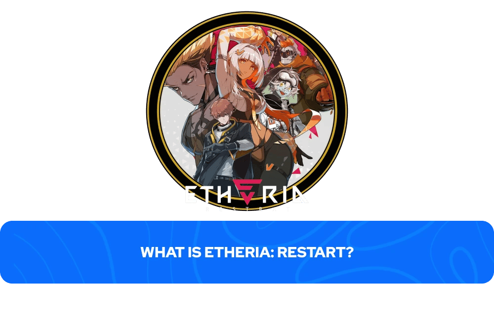 Etheria Restart