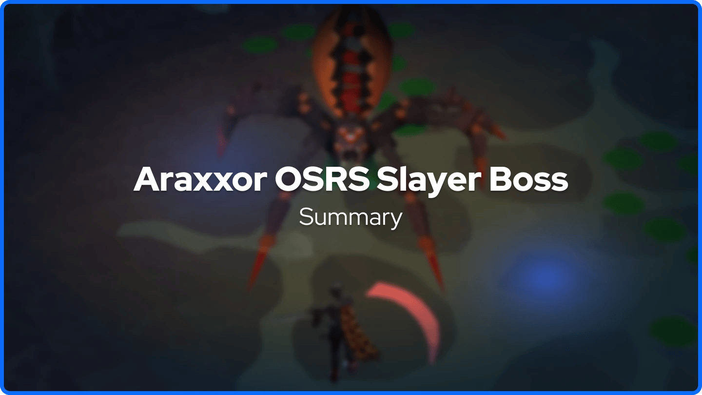 OSRS Atraxxor i bakgrunden med sammanfattningstext i förgrunden