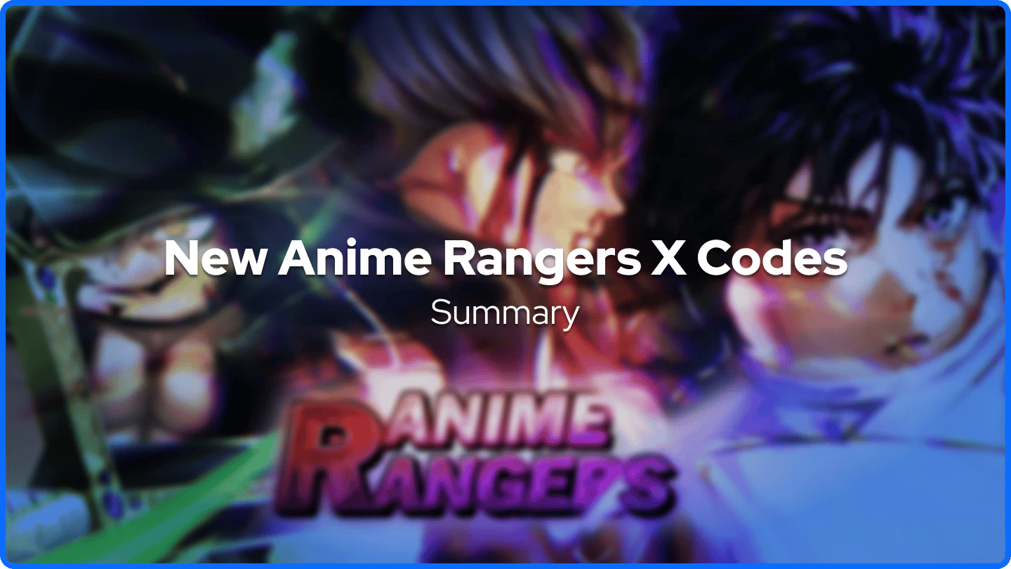 New Anime Rangers X Codes Summary