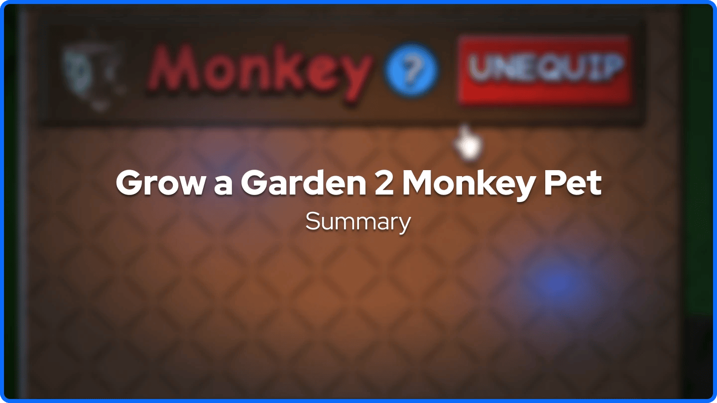 Shrňte domácí mazlíčky Grow a Garden 2 Monkey