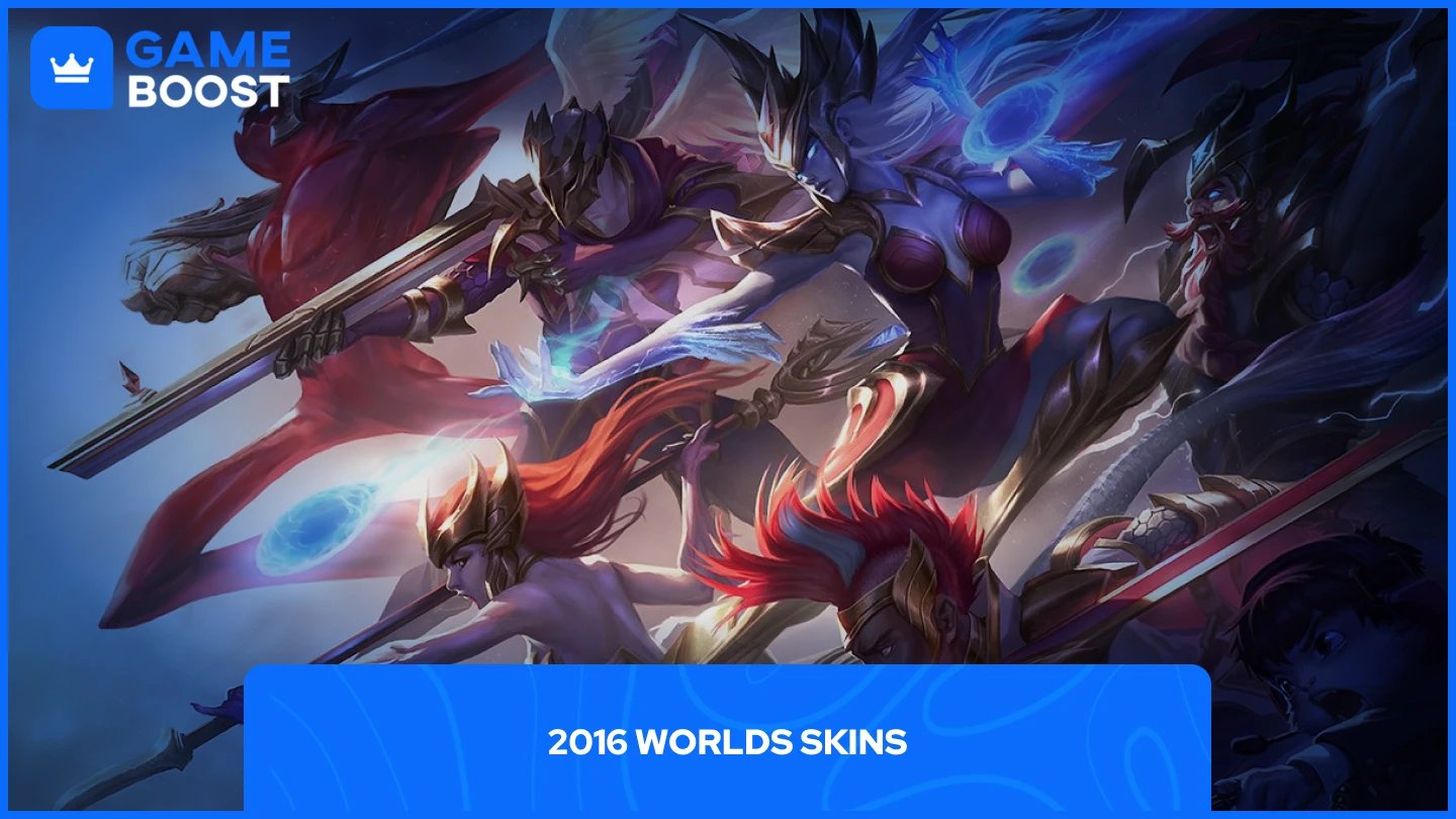a picture of 2016 Worlds Skins skin line