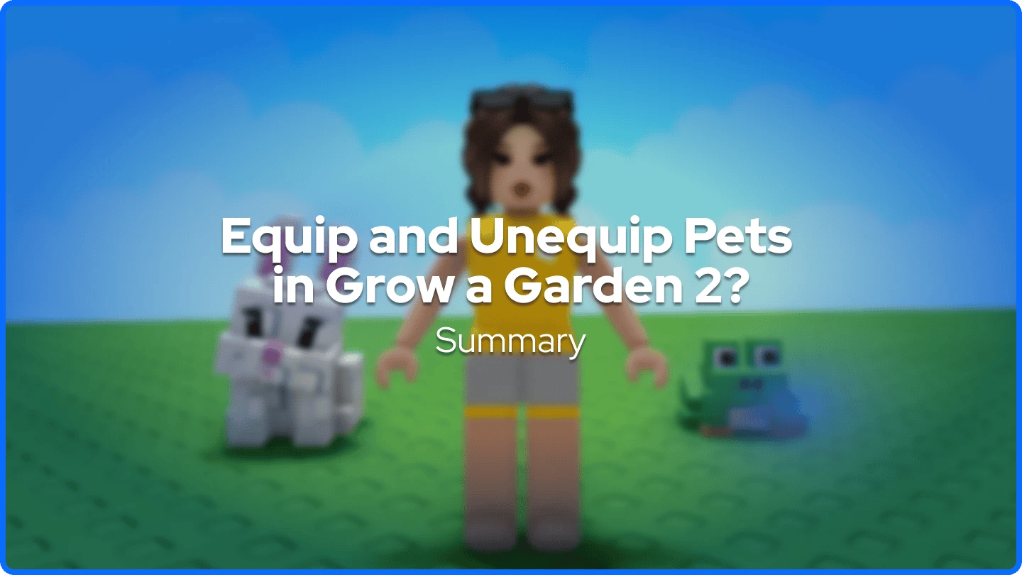 Huisdieren uitrusten en afrusten in Grow a Garden 2 Samenvatting banner