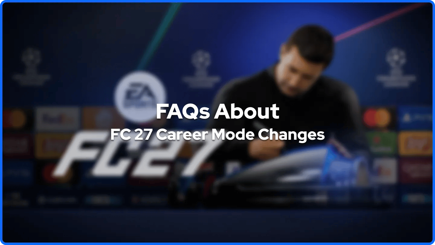 FAQs sur le mode carrière FC 27