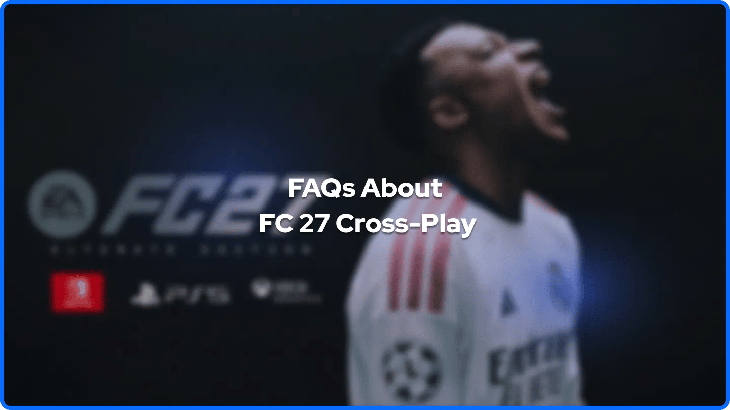 FAQs zu FC 27 Cross-Play