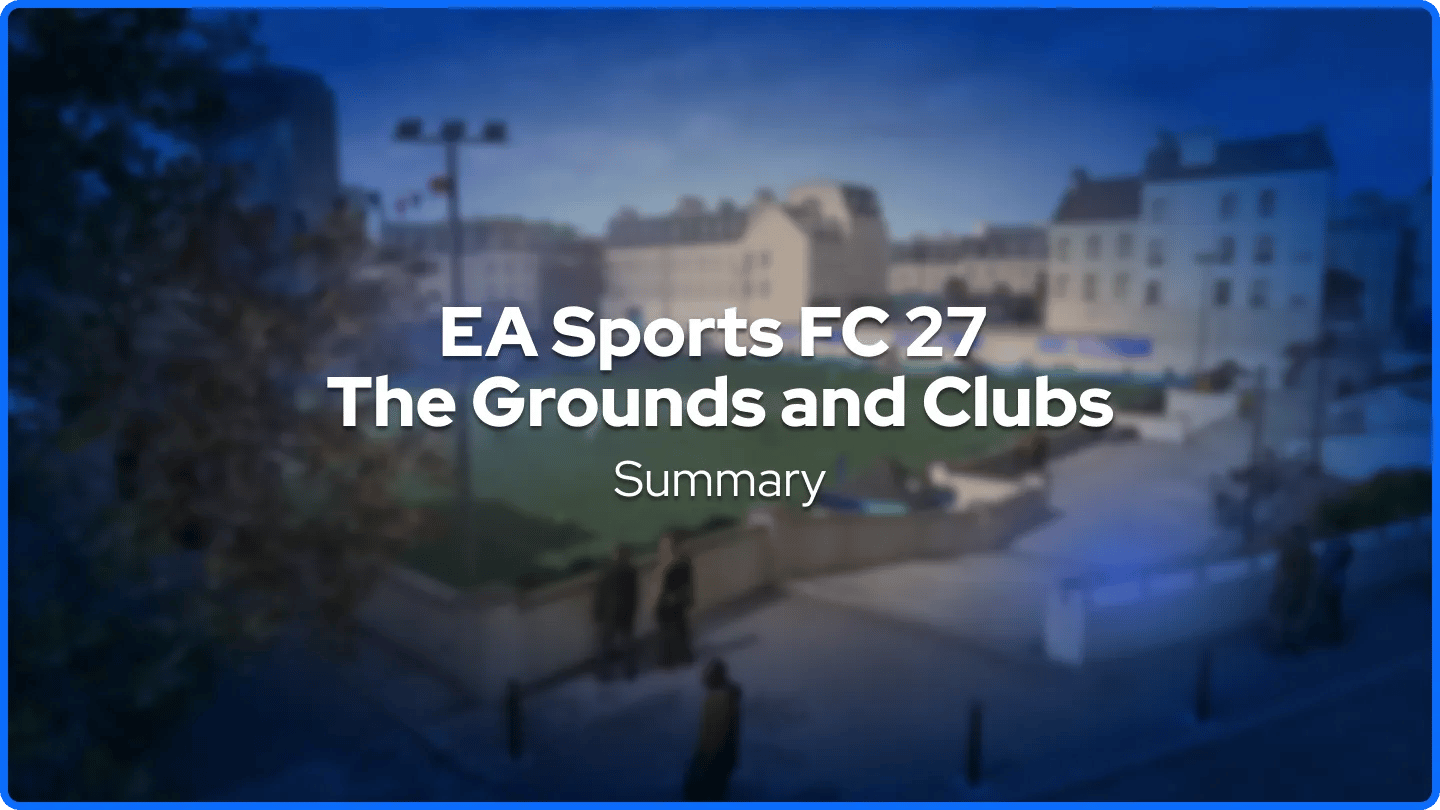EA Sports FC 27 Kentät ja Klubit Yhteenveto banneri