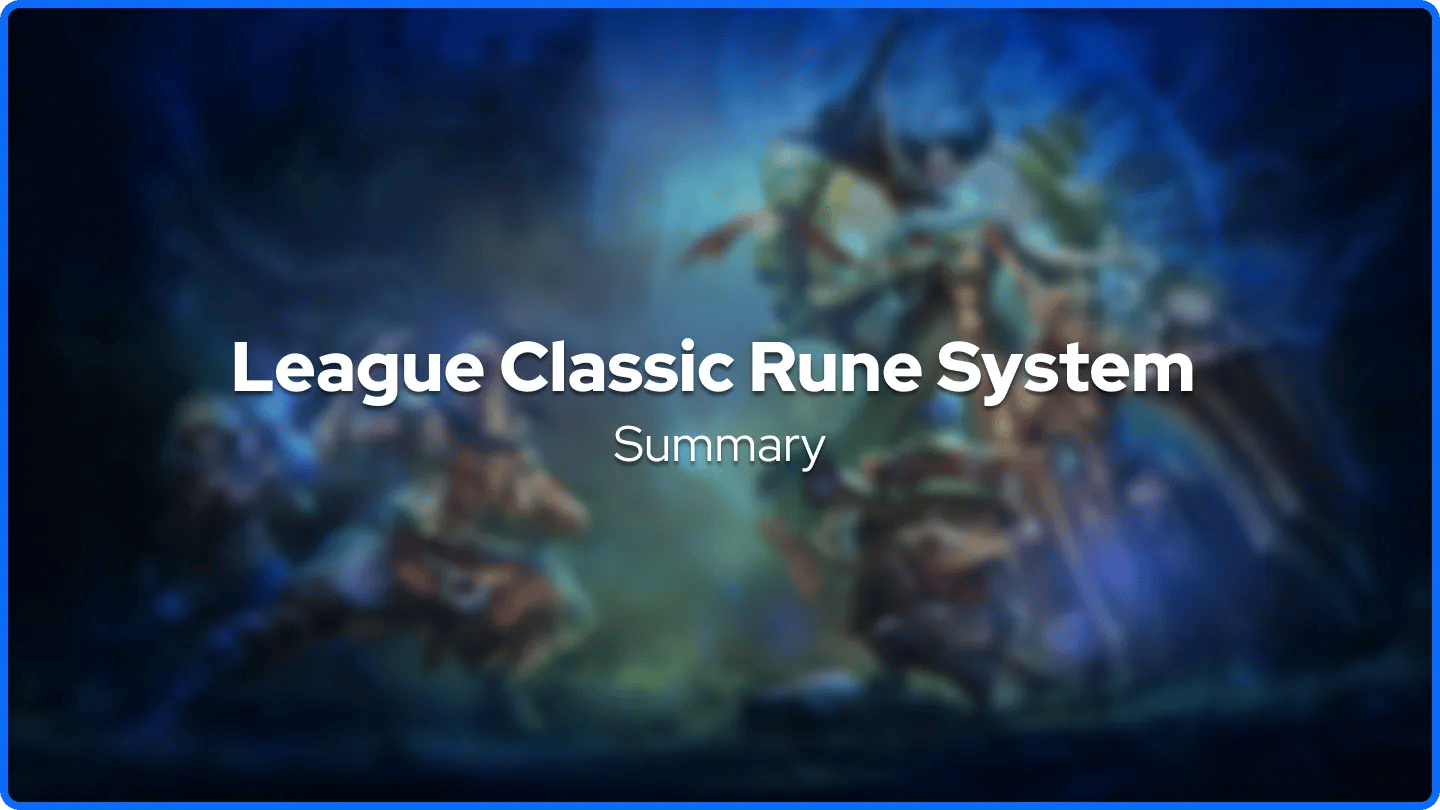 Résumé du système de runes classique de League