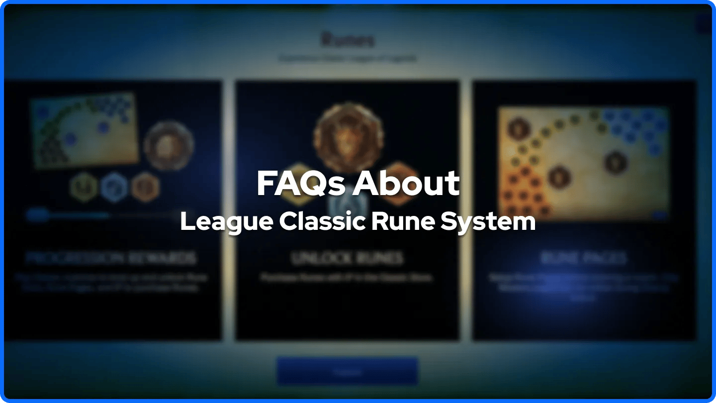 FAQs sur le système de runes classique de League