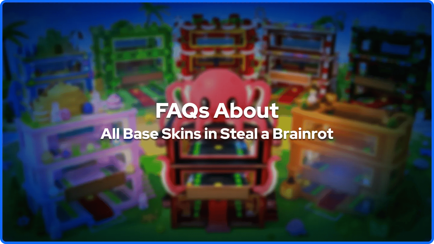 FAQs zu allen Basis-Skins in Steal a Brainrot