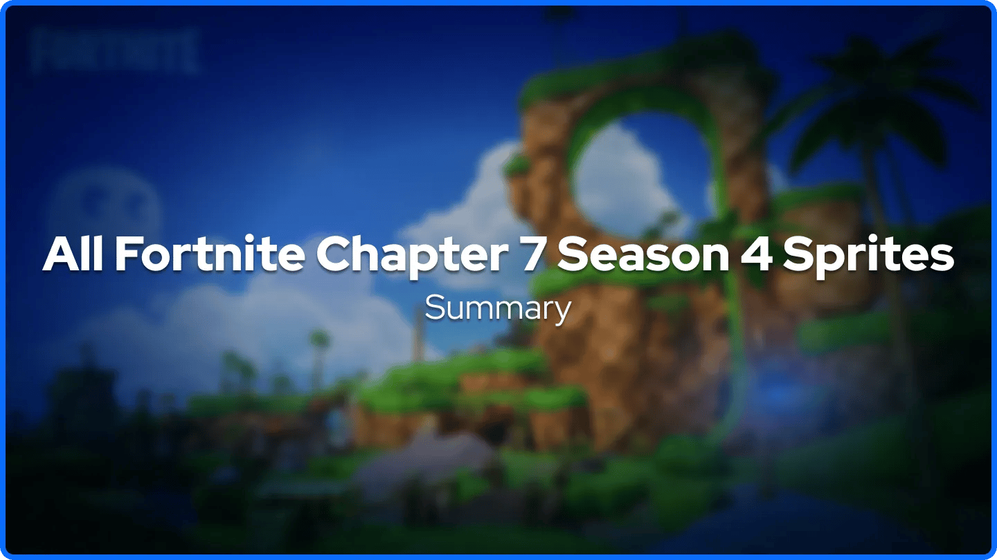 Alle Fortnite Kapitel 7 Sæson 4 Sprites Oversigt