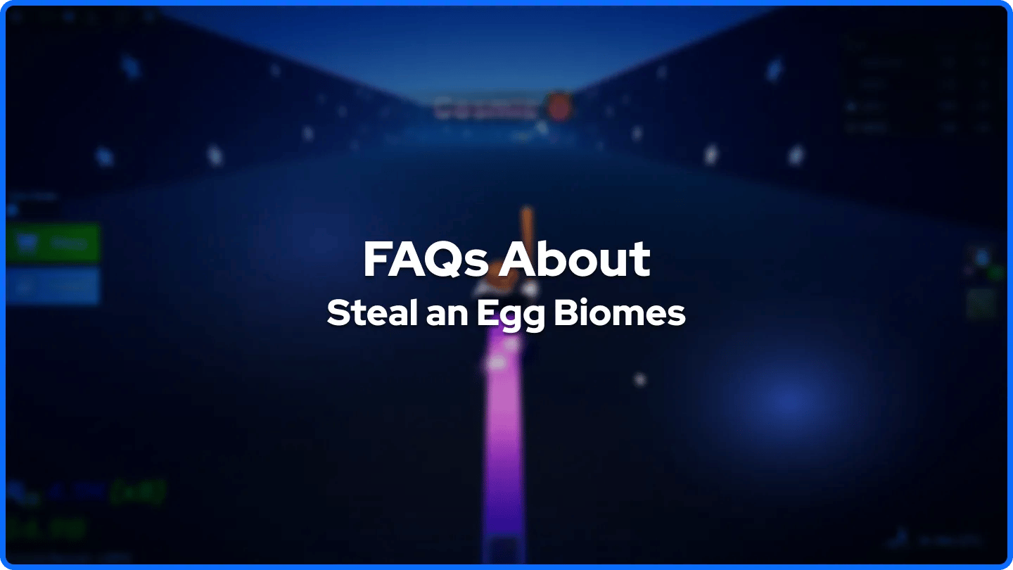 Vanliga frågor om Stjäl ett ägg Biomes banner