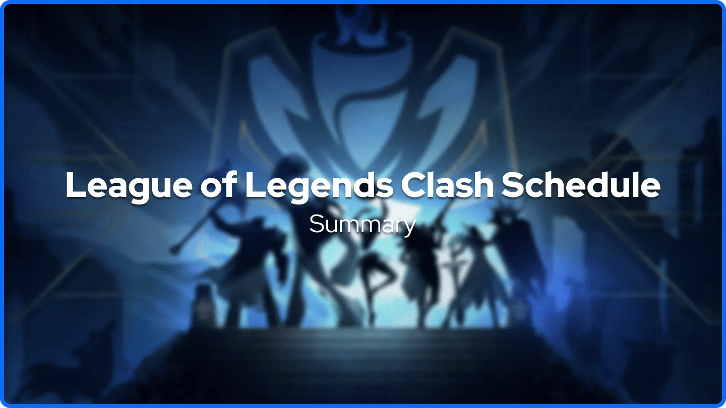 Overzicht van de League of Legends Clash-schema