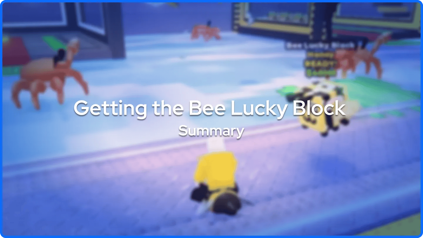 Få Bee Lucky Block Resumé