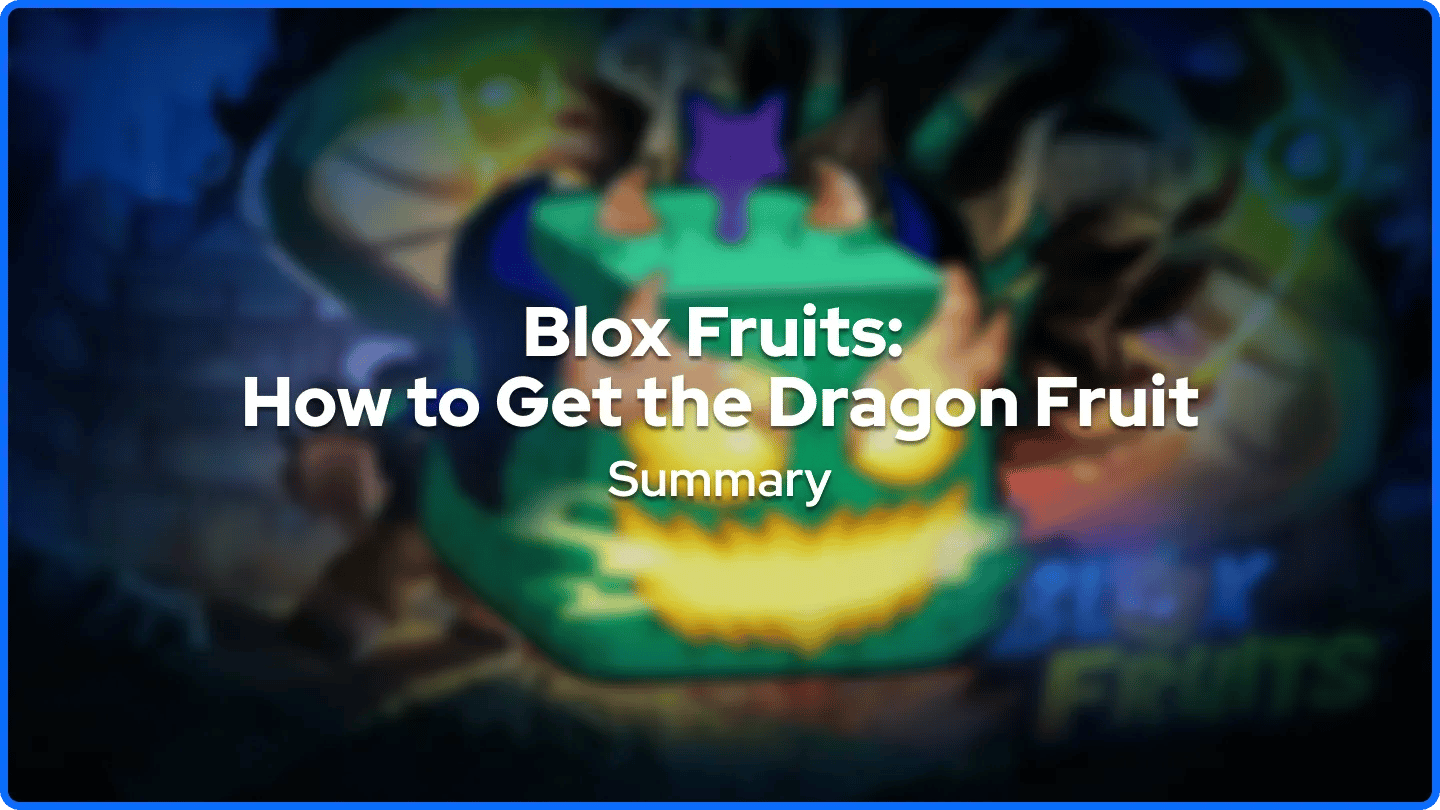 Blox Fruits: Cómo conseguir la fruta dragón Resumen banner