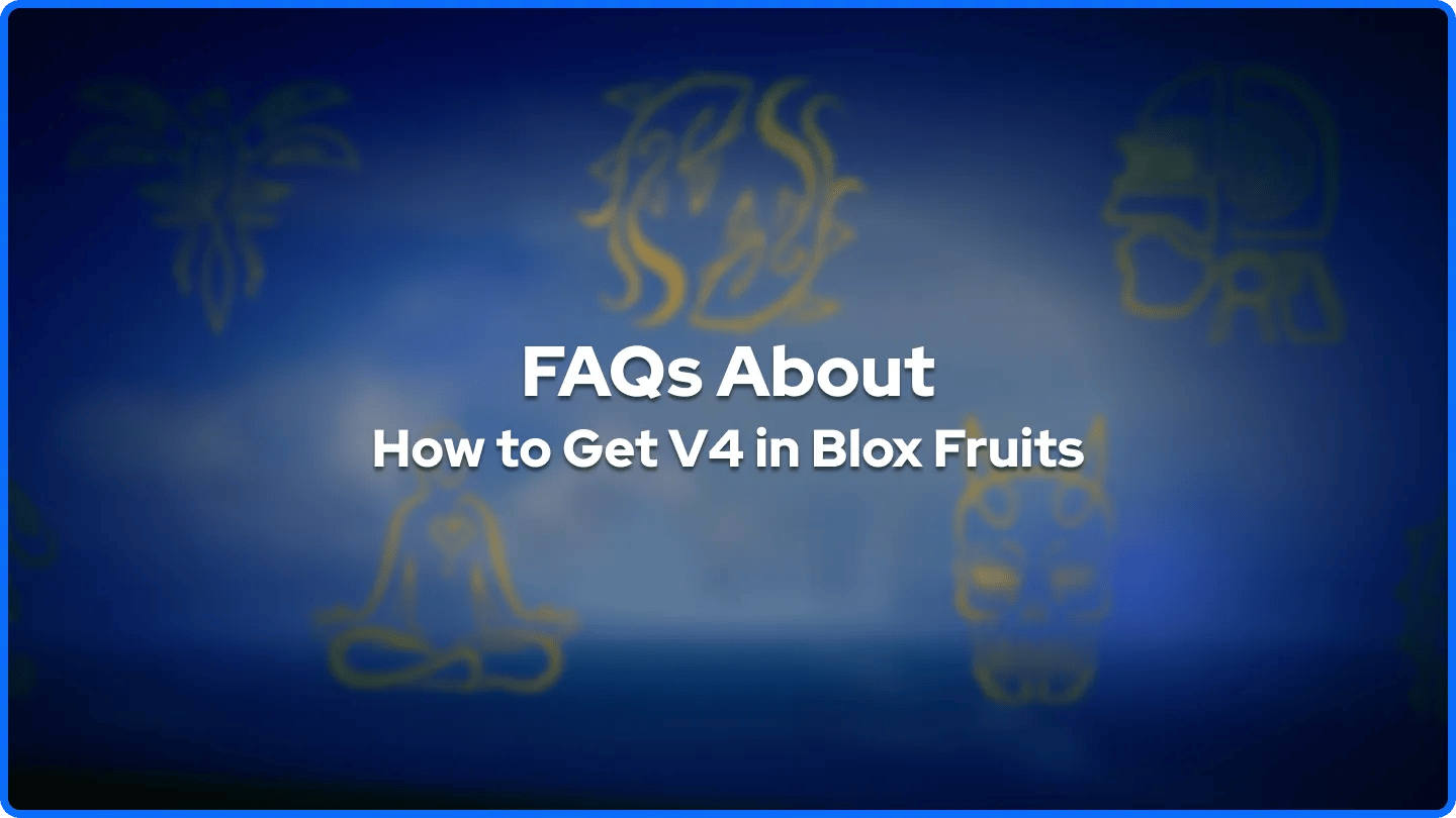 Perguntas Frequentes Sobre Como Conseguir V4 em Blox Fruits banner