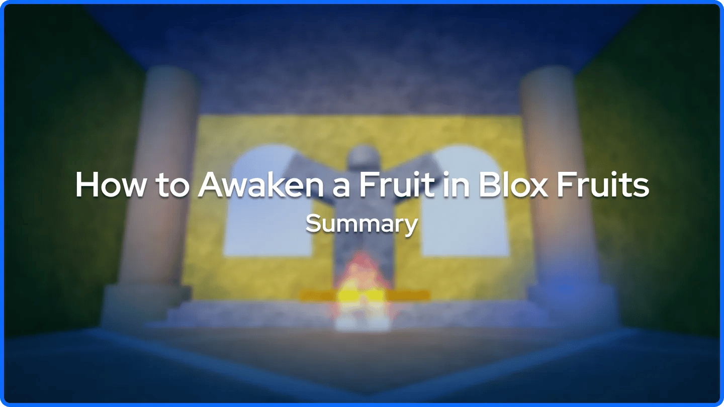 Resumen sobre cómo despertar una fruta en Blox Fruits