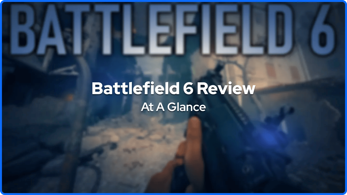 Battlefield 6 Review At A Glance
