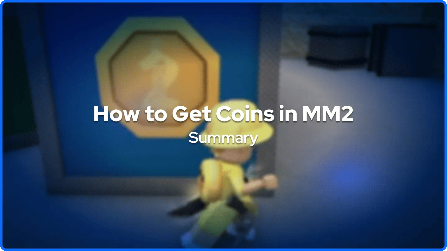 How to Get Coins in MM2 Summary banner