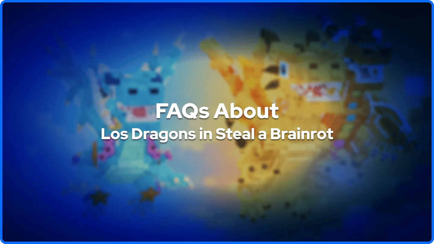 Perguntas Frequentes Sobre Los Dragons em Steal a Brainrot