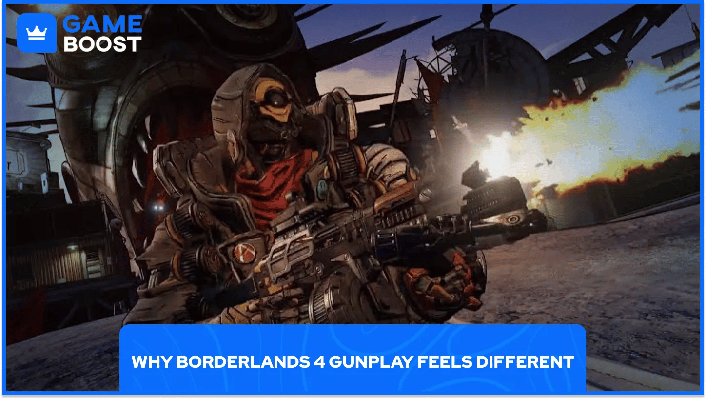 Why Borderlands 4 Gunplay Feels Different