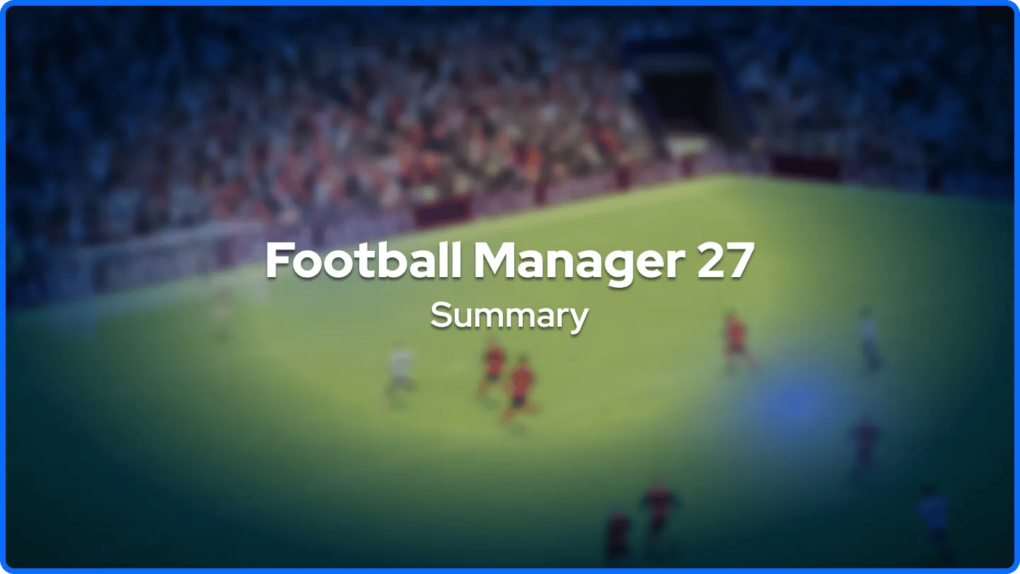 Souhrn Football Manager 27