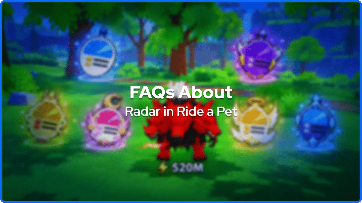 FAQs over Radar in Ride a Pet