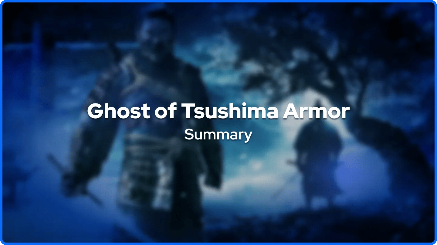 Ghost of Tsushima Armor Summary