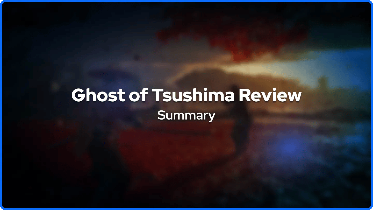 Ghost of Tsushima Review Summary